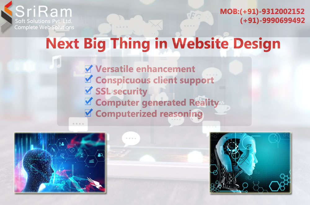 Next Big Thing in Website Design website designing company in delhi, website designing company in india