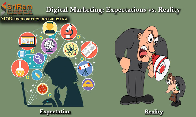 Digital Marketing Expectations vs. Reality website designing in delhi, web development in kaushambi, website designing in kaushambi