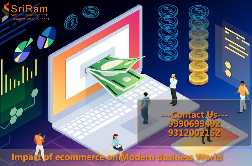 Impact of ecommerce on Modern Business World website designing company in delhi, website designing company in india