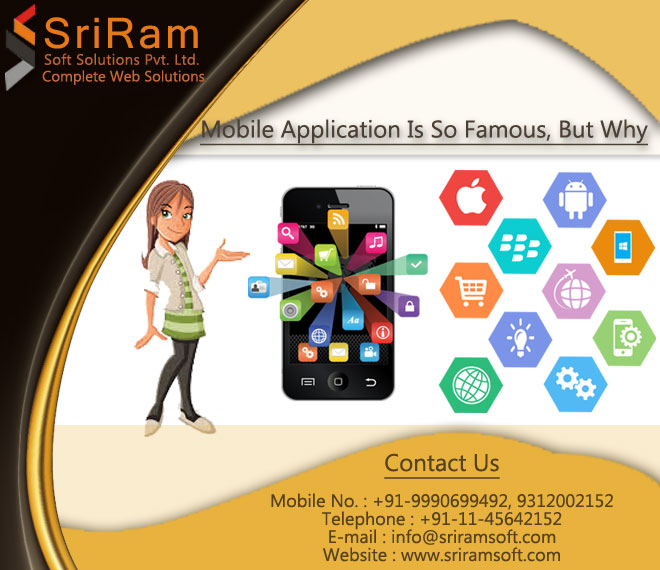 Mobile Application Is So Famous, But Why? website designing company in delhi