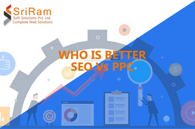 SEO Vs PPC: Who is better? website designing company in delhi